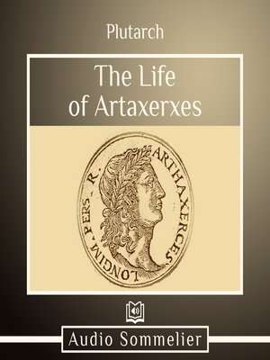 cover image of The Life of Artaxerxes